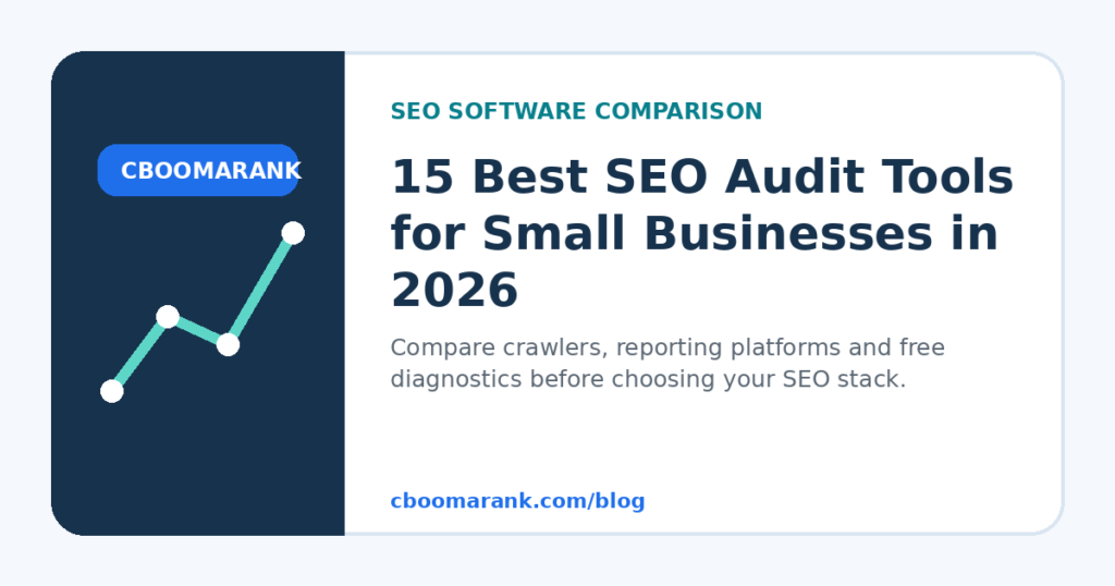 Best SEO audit tools for small businesses in 2026 comparison guide