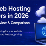 Best web hosting providers in 2026 complete review and comparison with cloud hosting servers and a website dashboard