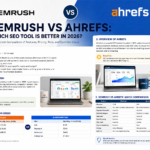 Semrush vs Ahrefs comparison showing both SEO platforms, pricing, features, and best use cases in 2026.